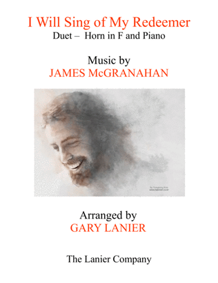 Book cover for I WILL SING OF MY REDEEMER (Duet – Horn in F & Piano with Score/Part)