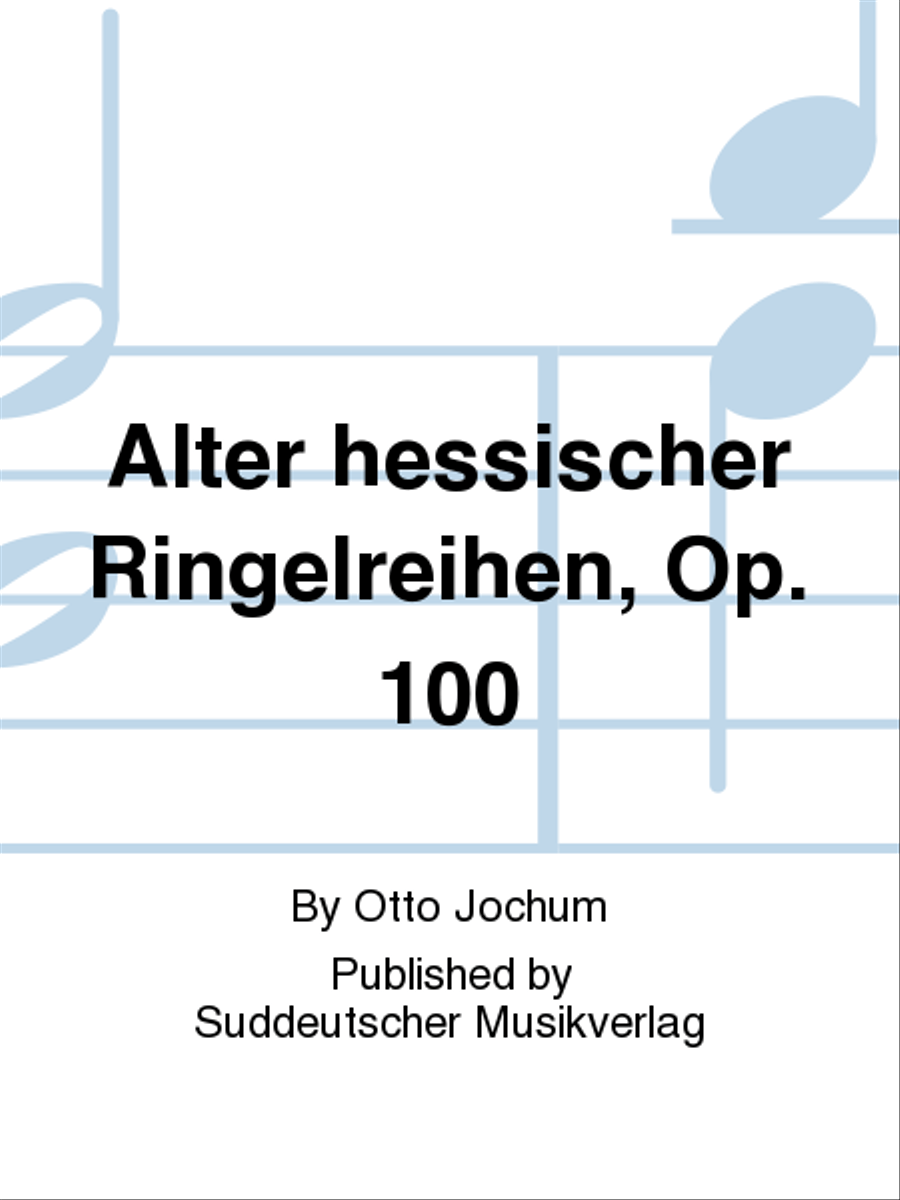 Alter hessischer Ringelreihen, op. 100 4-Part scores gallery preview page 1