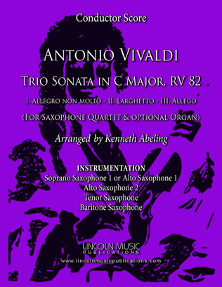 Vivaldi - Trio Sonata in C Major, RV 82 (for Saxophone Quartet SATB or AATB and Optional Organ)