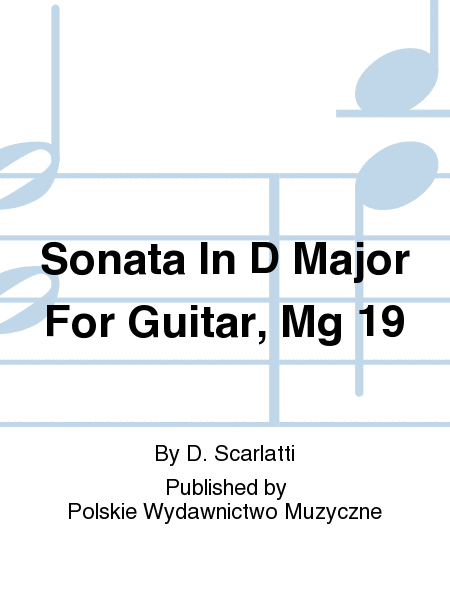 Sonata In D Major For Guitar, Mg 19