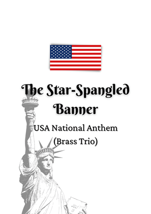 USA National Anthem: The Star-Spangled Banner (for Brass Trio)