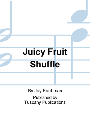 Book cover for Juicy Fruit Shuffle