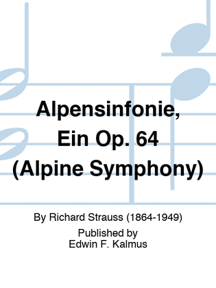 Alpensinfonie, Ein Op. 64 (Alpine Symphony)