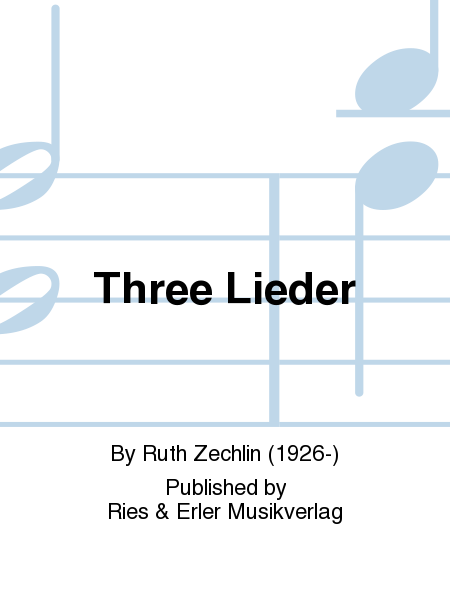 Three Lieder