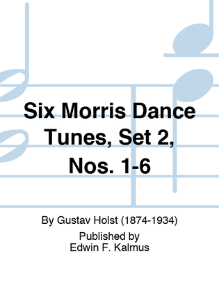 Book cover for Six Morris Dance Tunes, Set 2, Nos. 1-6