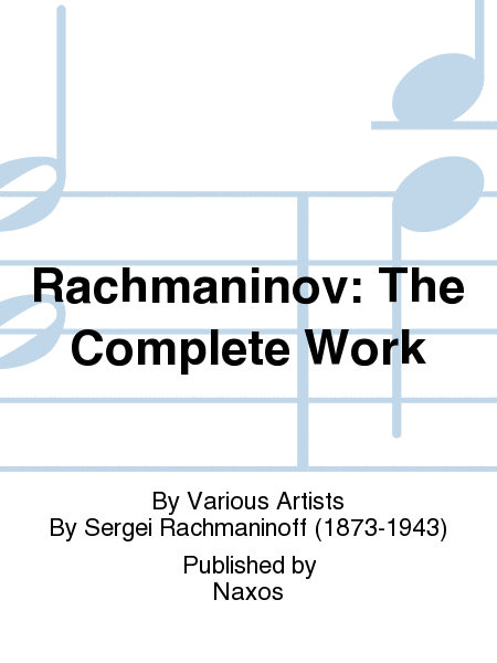 Rachmaninov: The Complete Work