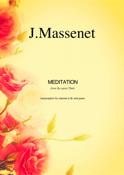 Meditation from Thais by Jules Massenet, transcription for clarinet and piano