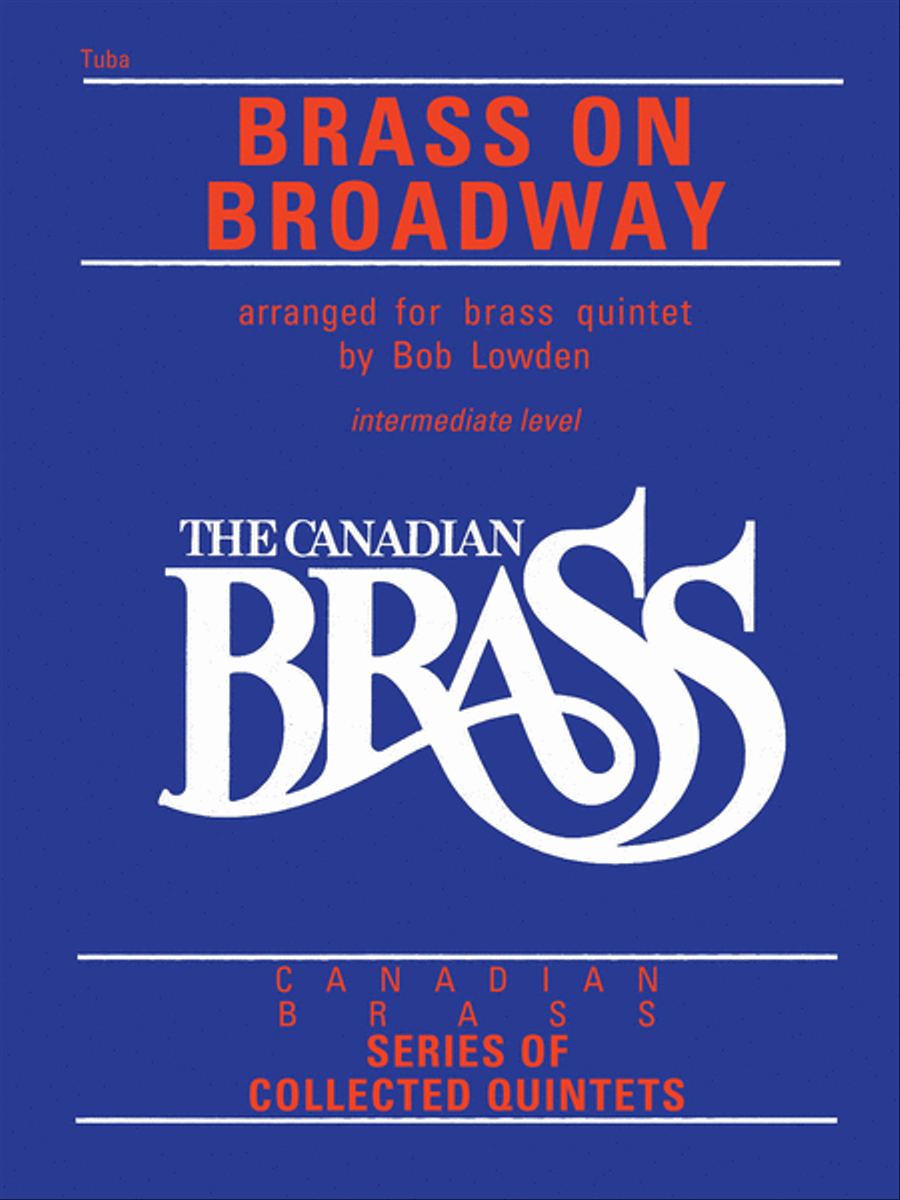 The Canadian Brass: Brass On Broadway Brass Quintet scores gallery preview page 1