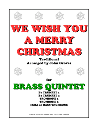 We Wish You A Merry Christmas - 2 Trumpet, 2 Trombone, Tuba (Brass Quintet)