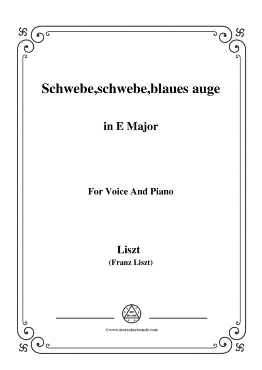 Liszt-Schwebe,schwebe,blaues auge in E Major,for Voice and Piano image number null