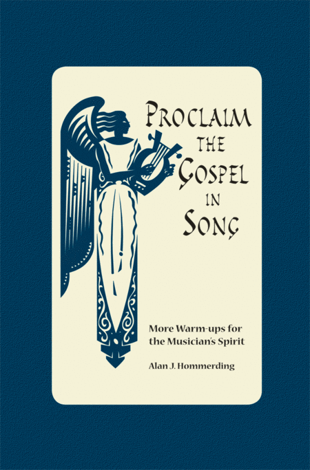 Proclaim the Gospel in Song