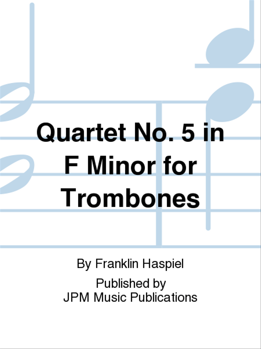 Quartet No. 5 in F Minor for Trombones Trombone scores gallery preview page 1