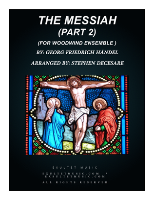 Book cover for Messiah - Part 2 (Woodwind Ensemble) (Full Score and Parts)