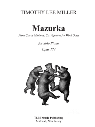 Mazurka (from "Circus Minimus: Six Vignettes for Wind Octet")