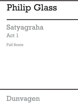 Book cover for Satyagraha, Acts 1, 2 and 3