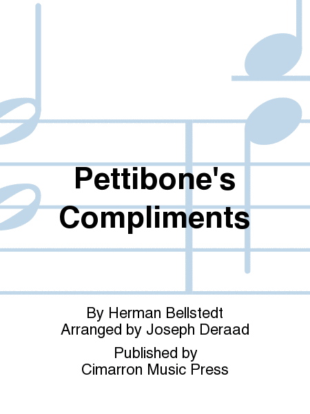 Pettibone's Compliments