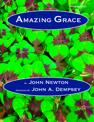 Amazing Grace (Piano Quartet): Violin, Viola, Cello and Piano