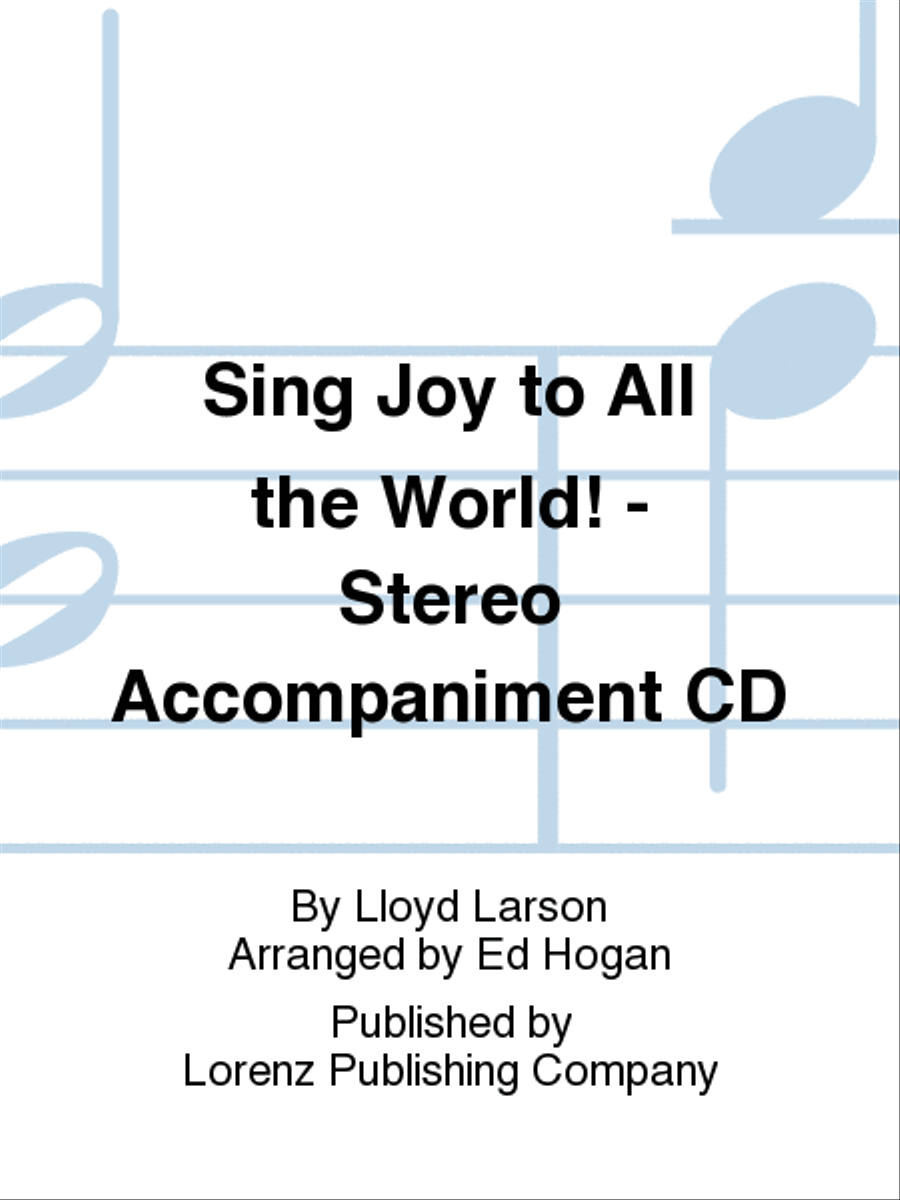Sing Joy to All the World! - Stereo Accompaniment CD Choir scores gallery preview page 1