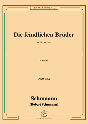 Schumann-Die feindlichen Bruder,Op.49 No.2 in a minor,for Voice and Piano