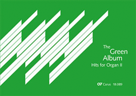 The Green Album. Hits for Organ II