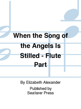 When the Song of the Angels Is Stilled - Flute Part