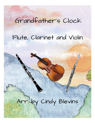 Book cover for Grandfather's Clock, for Flute, Clarinet and Violin
