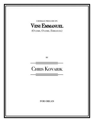 Chorale Prelude on Veni Emmanuel (O come, O come, Emmanuel)