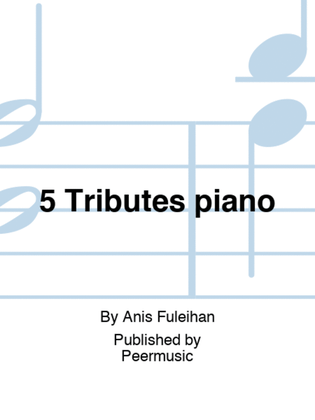 5 Tributes piano