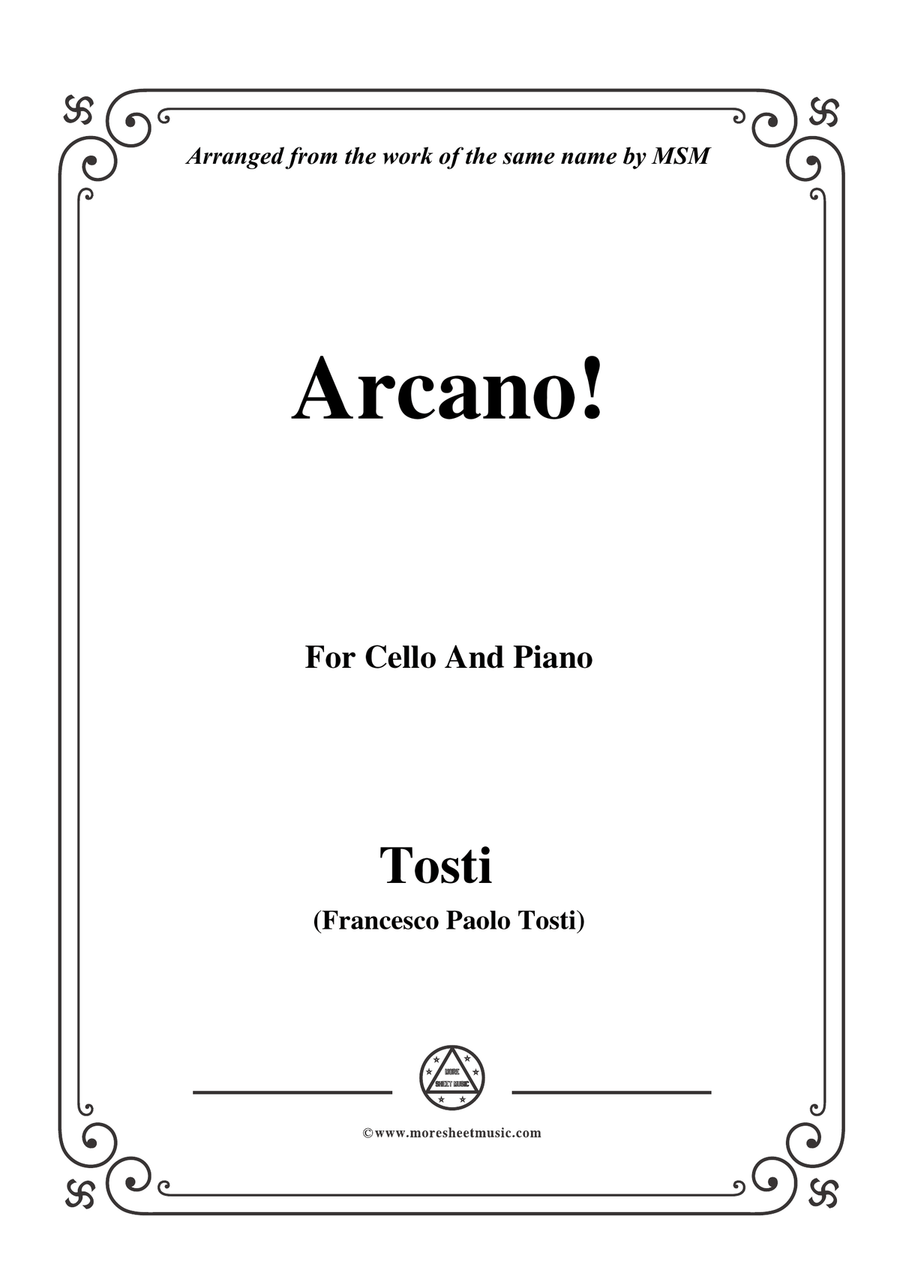 Tosti-Arcano!, for Cello and Piano