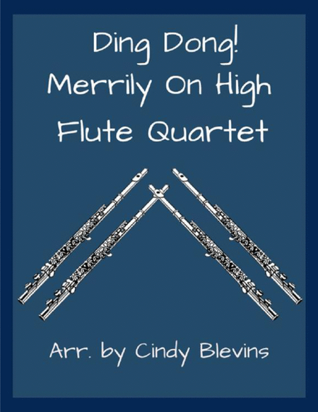 Ding Dong! Merrily On High, Flute Quartet image number null