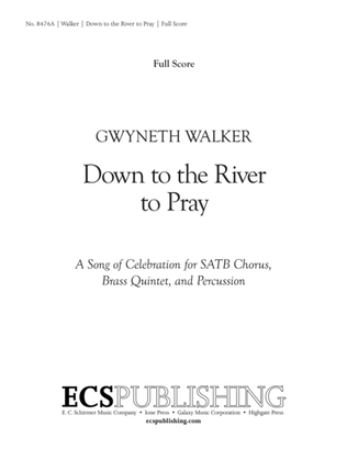 Book cover for Down to the River to Pray (Downloadable Full Score)