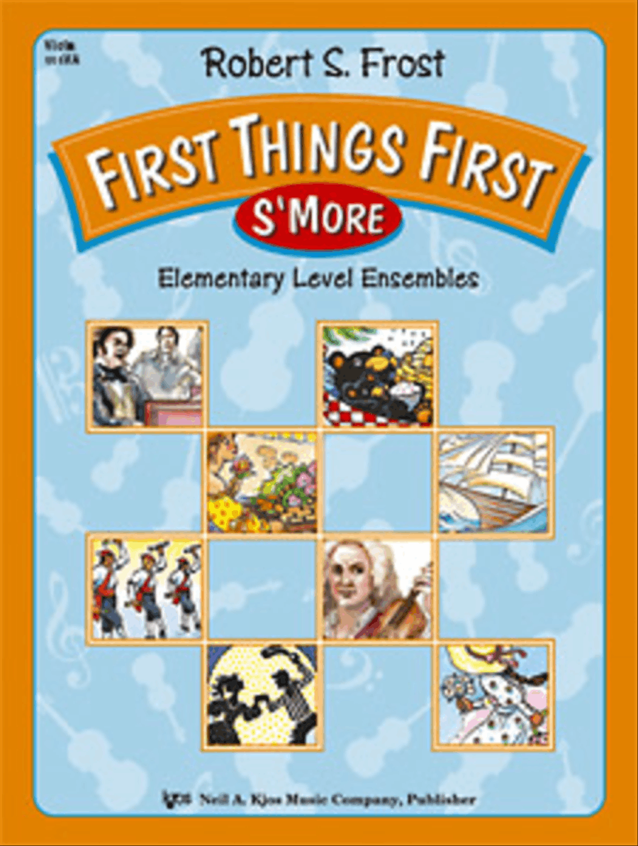 First Things First S'more - Viola by Robert S. Frost Orchestra - Sheet Music