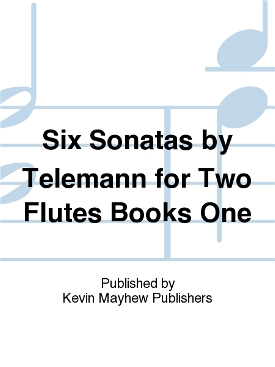 Six Sonatas by Telemann for Two Flutes Books One Flute Duet scores gallery preview page 1
