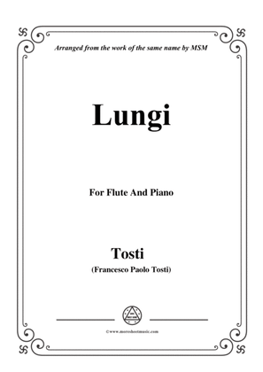 Tosti-Lungi, for Flute and Piano