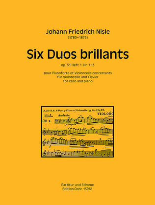 Six Duos brillants pour Pianoforte et Violoncelle concertants op. 51 (Heft 1: Nr. 1-3)
