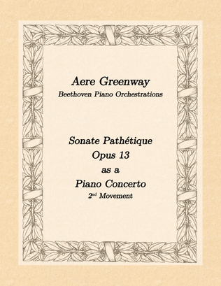 Beethoven's Sonata Pathetique, opus 13, 2nd movement, as a Piano Concerto