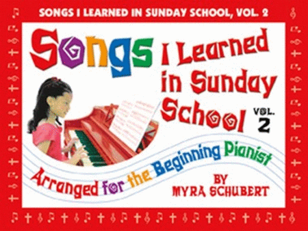 Songs I Learned in Sunday School, Vol. 2