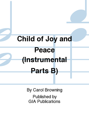 Child of Joy and Peace - C Instrument edition