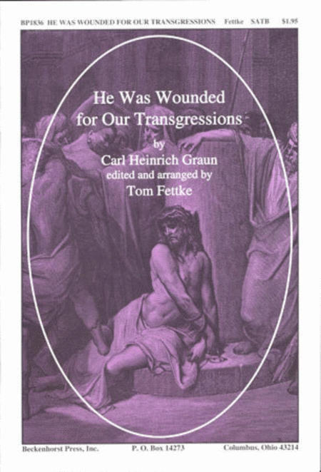 He Was Wounded for Our Transgressions