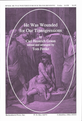 Book cover for He Was Wounded for Our Transgressions