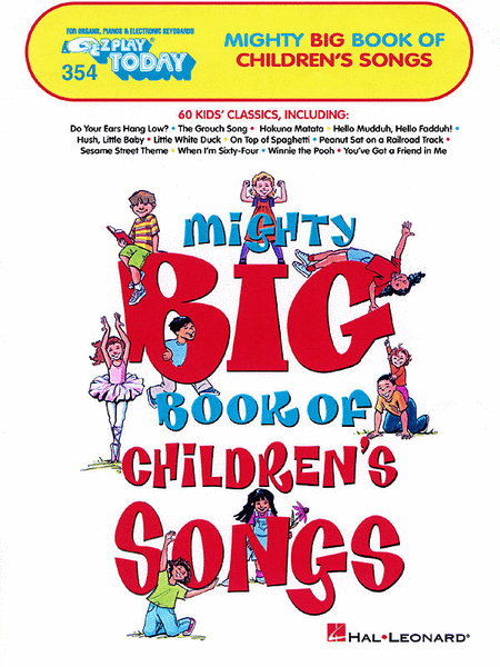 E-Z Play Today #354. Mighty Big Book of Children