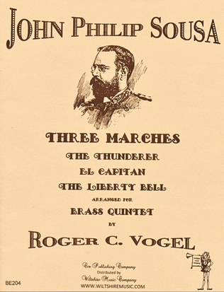 Marches: The Thunderer, El Capitan & The Liberty Bell (RogerVogel)