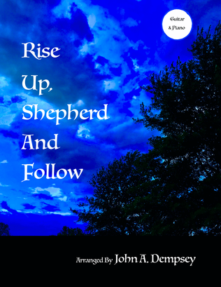 Rise Up, Shepherd and Follow (Guitar and Piano)