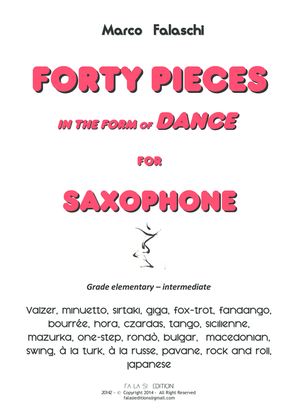 Forty Pieces in the forme of Dance for Saxophone