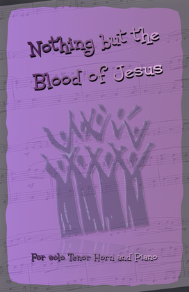 Nothing But the Blood of Jesus, Gospel Hymn for Tenor Horn and Piano