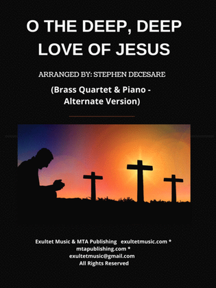 O The Deep, Deep Love Of Jesus (Brass Quartet and Piano - Alternate Version)