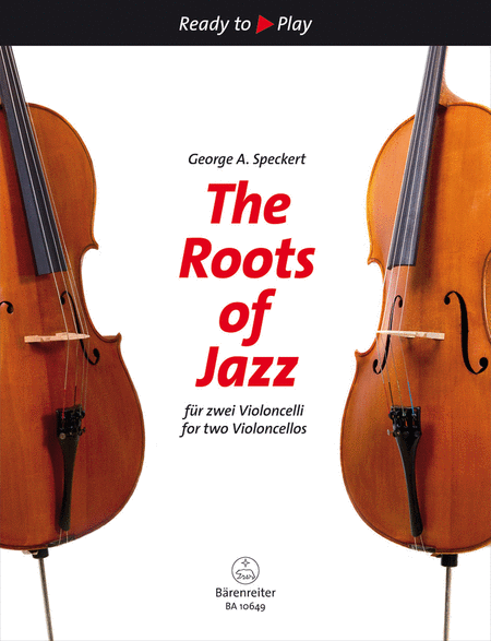 The Roots of Jazz for zwei Violoncelli