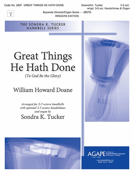Great Things He Hath Done (To God Be The Glory)