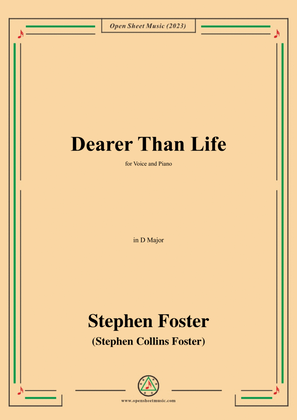 Book cover for S. Foster-Dearer Than Life,in D Major