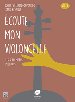 Book cover for Ecoute mon violoncelle - Volume 1